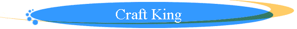 Craft King
